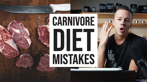 Four Common Carnivore Diet Mistakes Youtube