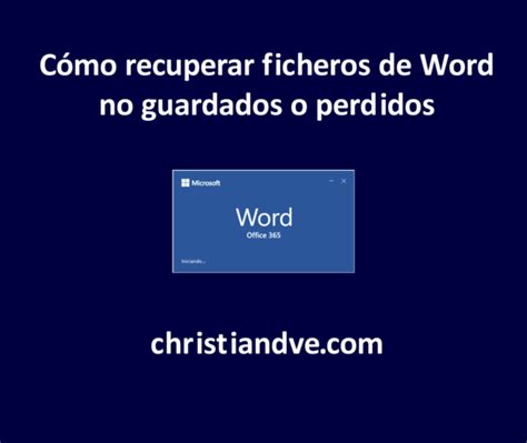 Word Cómo recuperar ficheros no guardados o perdidos