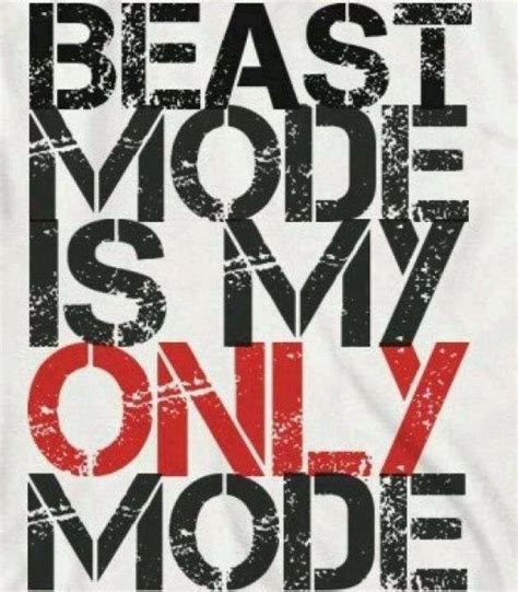 Beast Mode Quotes. QuotesGram