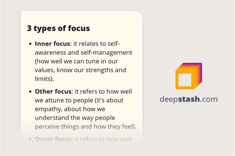 3 Types Of Focus Deepstash