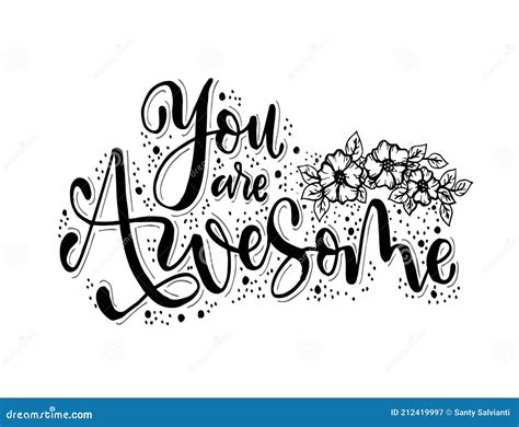 You Are Awesome Positive Quote Handwritten With Brush Typography Stock