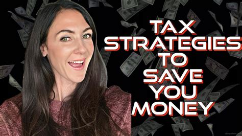 5 Tax Saving Strategies To Save Money On Your Taxes Youtube