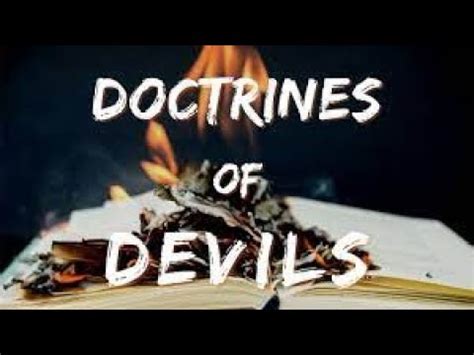 Doctrines Of Devils Youtube