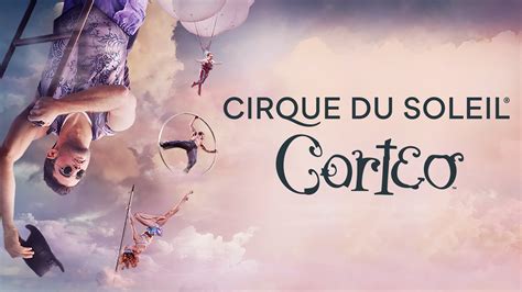 Cirque du Soleil CORTEO in München 21 12 2024 Tickets regioactive de