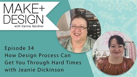 Episode 34 How Design Process Can Get You Through The Hard Times With