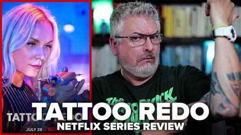 Tattoo Redo Netflix Original Series Review Youtube