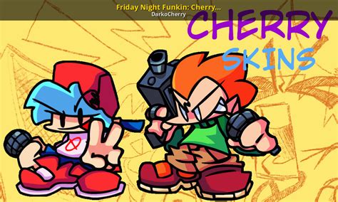 Friday Night Funkin Cherry Skins Friday Night Funkin Mods