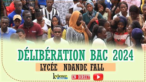 Direct Proclamation Des Resultats Bac A Ndande Youtube