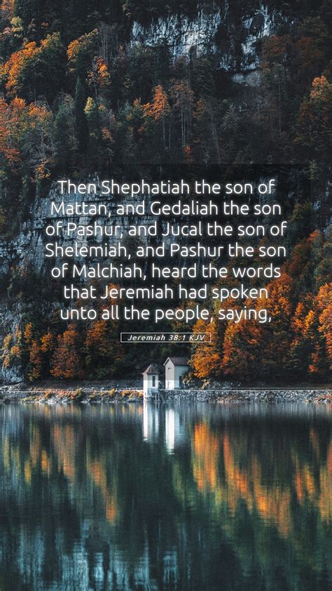 Jeremiah 38 1 KJV Mobile Phone Wallpaper Then Shephatiah The Son Of