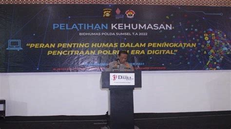 Tingkatkan Kemampuan Komunikasi Publik Polri Bidang Humas Polda Sumsel