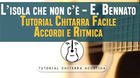 Accordi Chitarra L Isola Che Non C E Bennato Accords Chordify