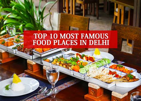 Top 10 Most Famous Food Places in Delhi | Best Places To Eat In Delhi