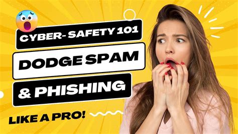 Cyber Safety 101 Dodge Spam Phishing Like A Pro YouTube