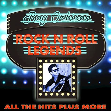 Rock And Roll Legends Vol 2 Roy Orbison Digitally Remastered Songs