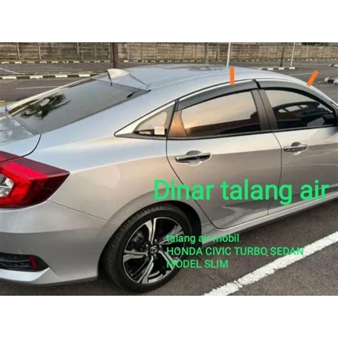 Jual Talang Air Mobil HONDA CIVIC TURBO SEDAN Model Slim Full 4pintu