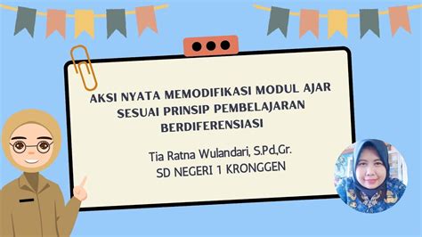 Aksi Nyata Topik Modifikasi Modul Ajar Sesuai Prinsip Berdiferensiasi