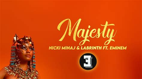 Nicki Minaj Labrinth Majesty Lyrics Ft Eminem Queen Em S