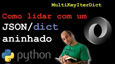 Lidar Um JSON Dict Aninhado Em Python YouTube