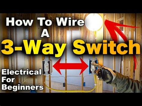 How To Wire A 3-Way Light Switch - 3 Way Switch Explained (2 EASY ...