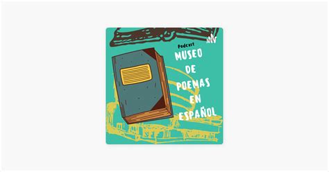 ‎museo De Poemas En Español On Apple Podcasts