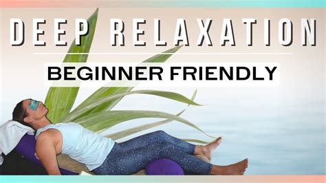 Minute Beginner Yoga Relaxation Restorative Yoga Youtube