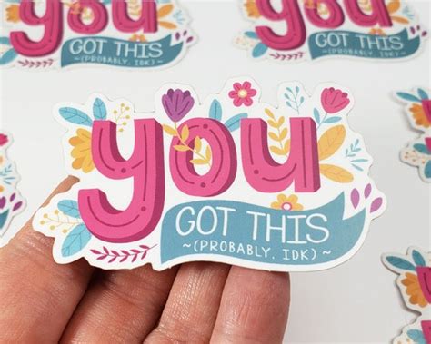 You Got This Sticker Vinyl Stickers Laptop Decal | Etsy