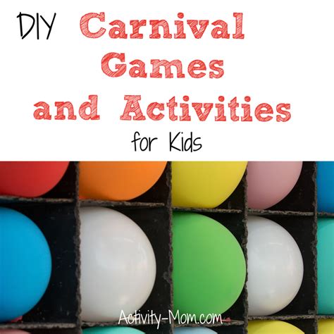 DIY Carnival Games and Activities for Kids - The Activity Mom