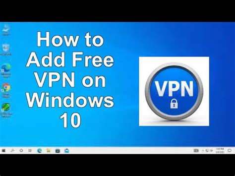 How To Add FREE VPN On WINDOWS 10 In 2022 YouTube