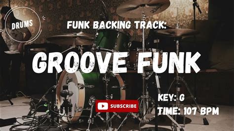 Funk Groove Backing Track Drums Jam Drumless Youtube