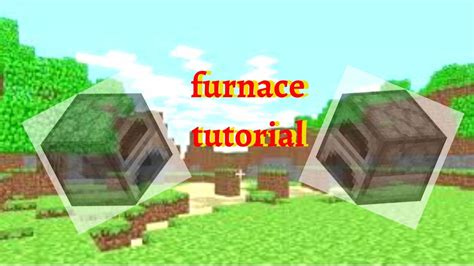 Minecraft Furnace Tutorial How To Cook In Minecraft Youtube