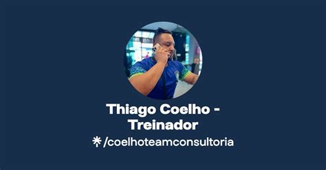 Thiago Coelho Treinador Instagram Facebook TikTok Linktree