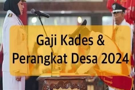 Masyarakat Wajib Tahu Ini Gaji Dan Tunjangan Kepala Desa Dan Perangkat