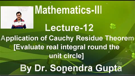 Lecture 12 Complex Analysis Application Of Cauchy Residue Theorem For