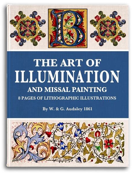 The Art Of Illumination And Missal Painting Materials Tools And