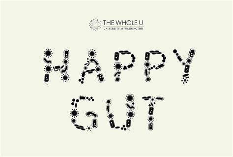 Happy Gut Healthy Life Eating For A Healthy Gut The Whole U