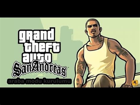 GTA San Andreas Araba Modu Kurulumu YouTube