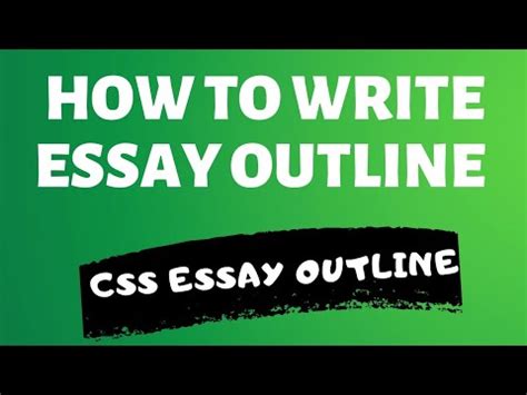 Css Essay Outline How To Write Css Essay Outline Essay Writing Css