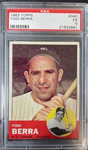 1963 Topps Yogi Berra 340 PSA 5 EX New York Yankees EBay