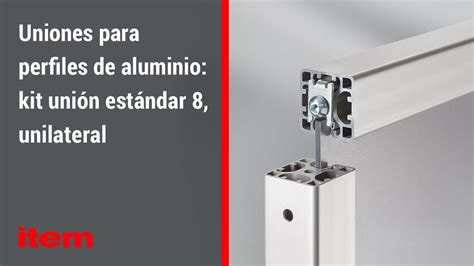 Uniones Para Perfiles De Aluminio Kit Uni N Est Ndar Unilateral