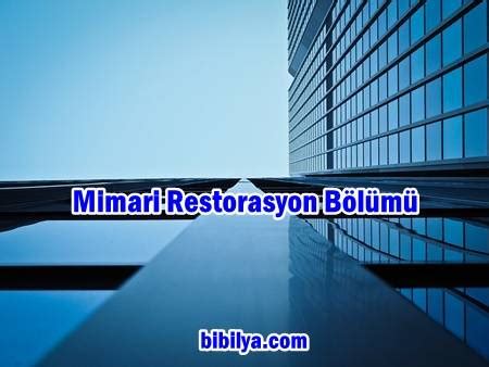 Mimari Restorasyon B L M Nedir G Zel Fikir