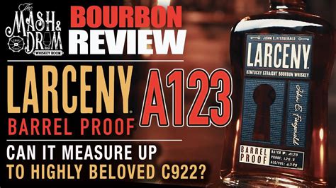 Larceny Barrel Proof A Bourbon Review Does It Compete With C