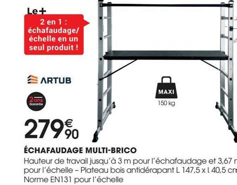 Promo échafaudage Multi brico Artub chez Brico Pro iCatalogue fr