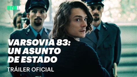 Varsovia Un Asunto De Estado Tr Iler Filmin Youtube