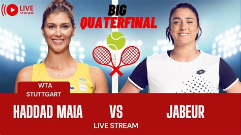 WTA LIVE ONS JABEUR VS BEATRIZ HADDAD MAIA WTA STUTTGRAT 2023 LIVE