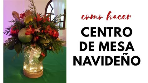 Como hacer centro de mesa NAVIDEÑO TENDENCIAS NAVIDEÑAS YouTube