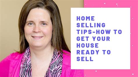 Home Selling Tips How To Get Your House Ready To Sell Buying Your