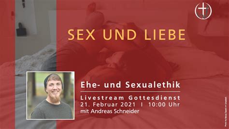 Livestream Gottesdienst 21 02 2021 Sex Und Liebe“ Youtube