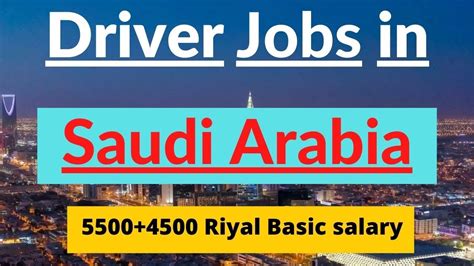 Driver Jobs In Saudi Arabia Driver Jobs In Saudi Arabia House