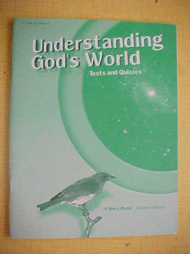 Understanding Gods World 4 Tests And Quizzes A Beka Book Science