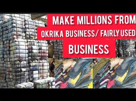 How To Start Okrika Business In Nigeria Business Ideas YouTube